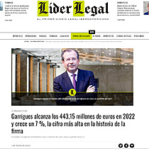 Garrigues alcanza los 443,15 millones de euros en 2022 y crece un 7 %, la cifra ms alta en la historia de la firma